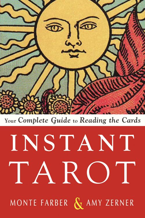 Instant Tarot: Your Complete Guide to Reading the Card